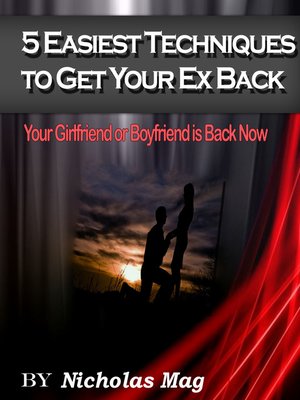 cover image of 5 Easiest Techniques to Get Your Ex Back